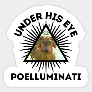 Poelluminati Sticker